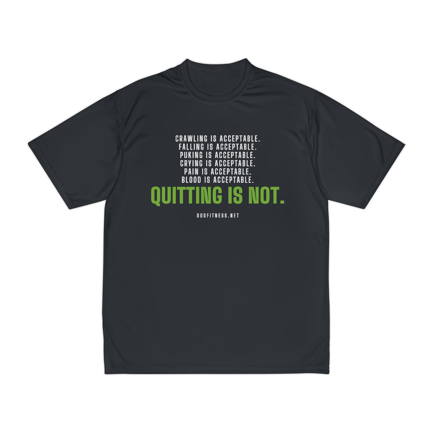 DoD Fitness - Quitting Is Not Moisture Wicking