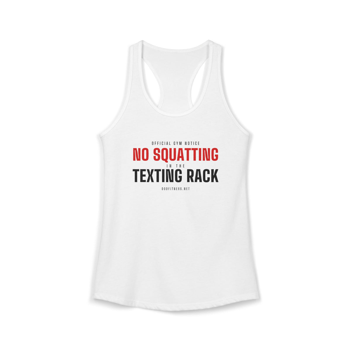 No Squatting Texting Rack women's racerback tank - funny gym tank by DoD Fitness
