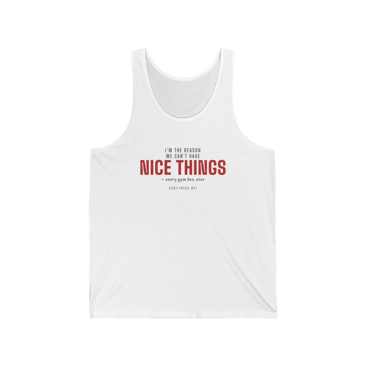 DoD Fitness - Nice Things Men's Tank