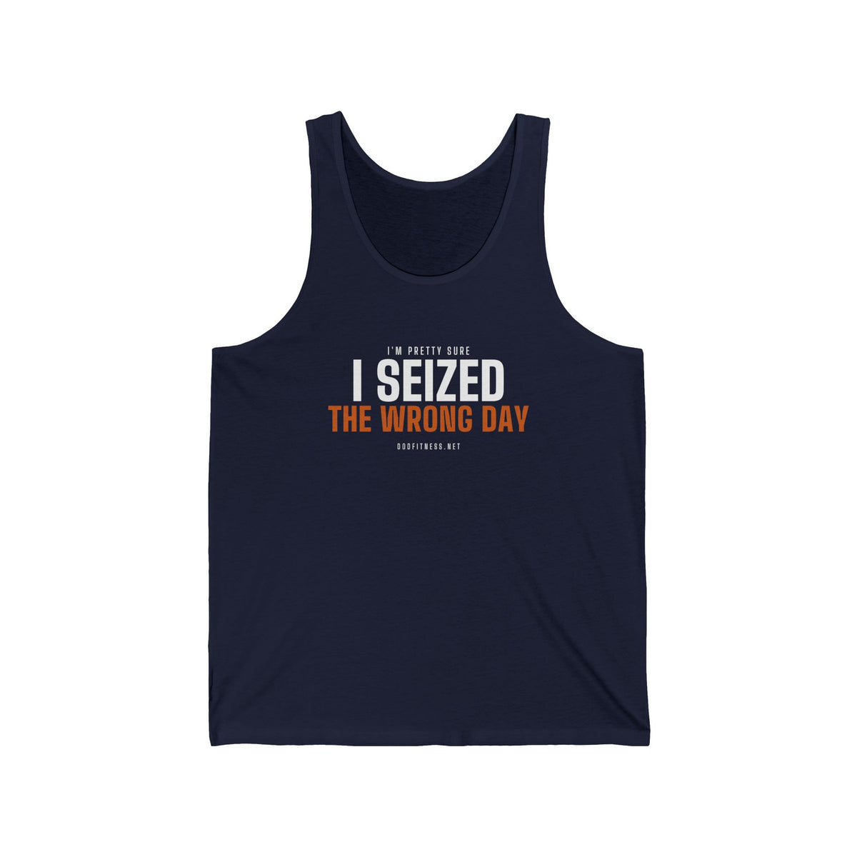 DoD Fitness - Seized Wrong Day Men's Tank