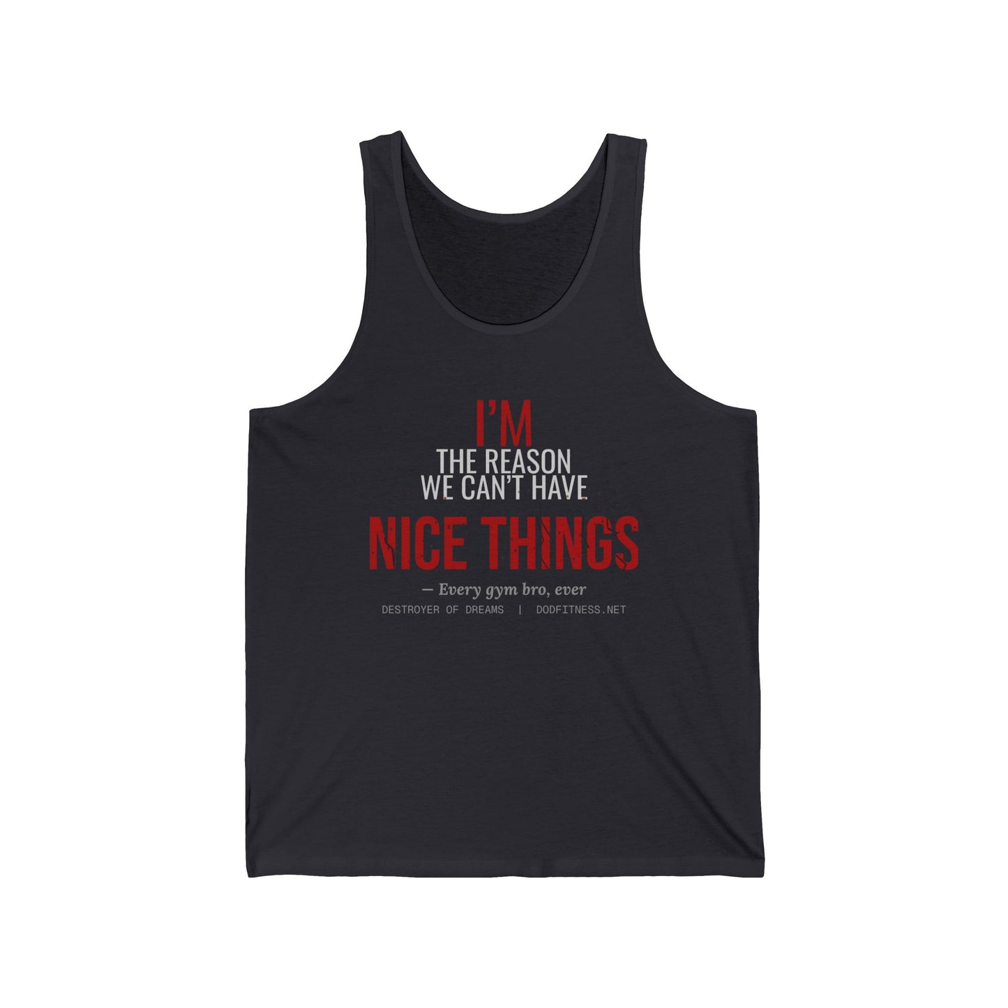 DoD Fitness - Nice Things Tank