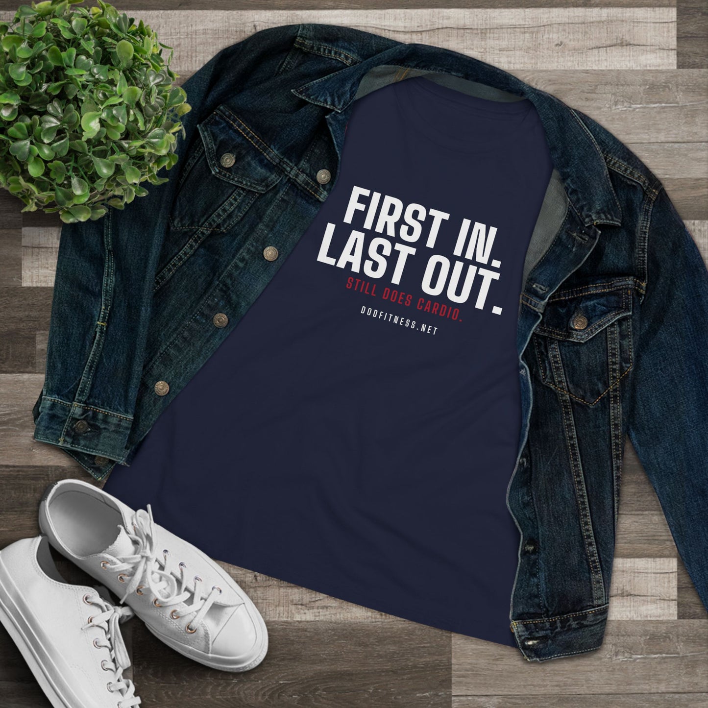DoD Fitness - First In Last Out Women's Tee