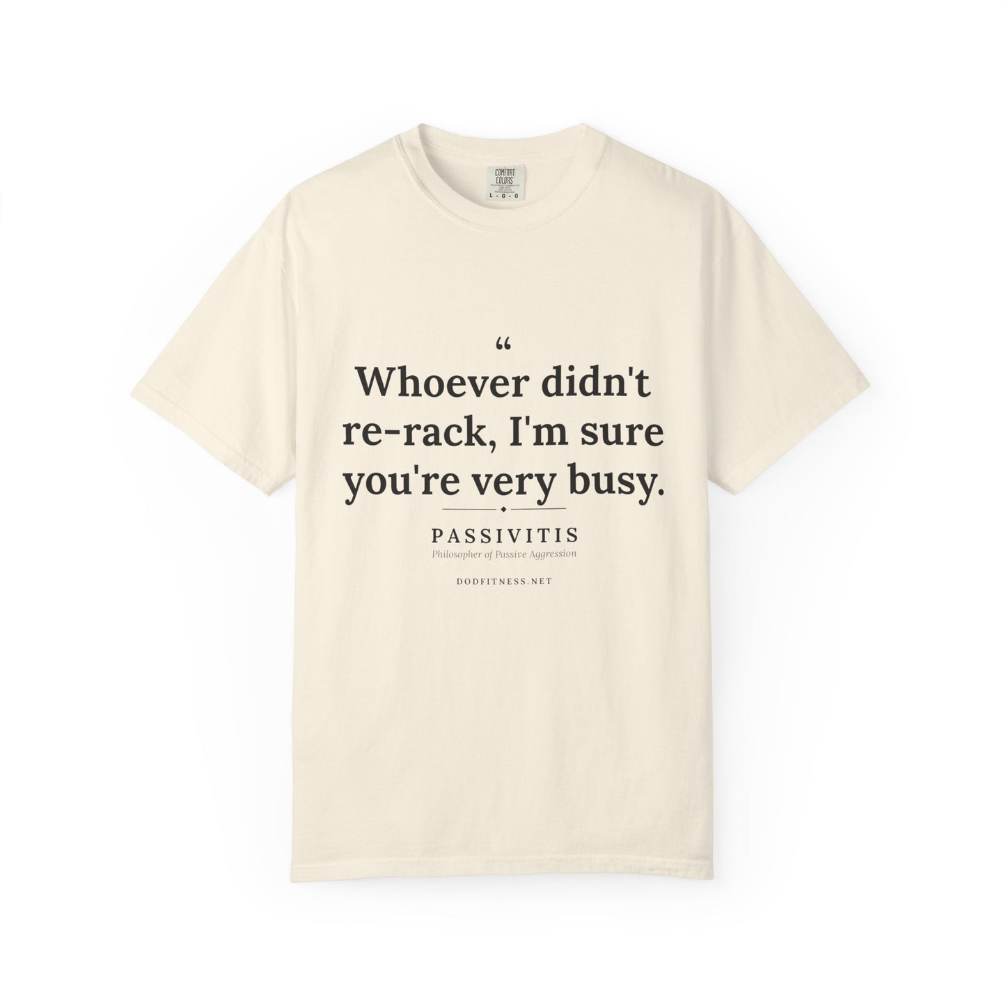 Passivitis - I'm Sure You're Very Busy men's tee - funny gym shirt by DoD Fitness