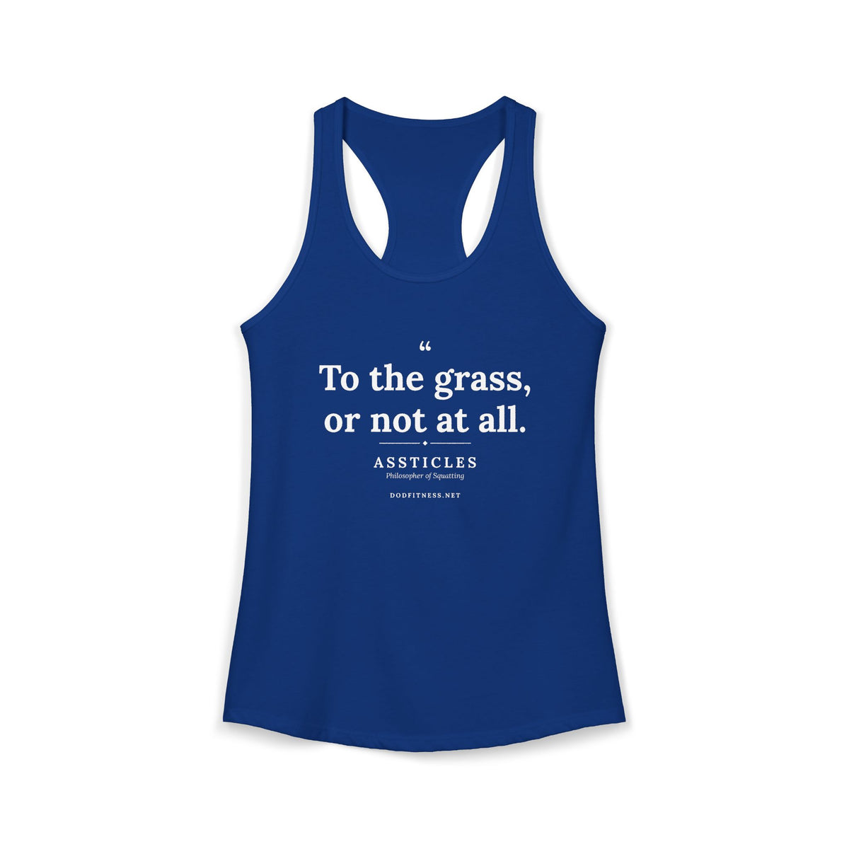Assticles - To The Grass Or Not At All women's racerback tank - funny gym tank by DoD Fitness