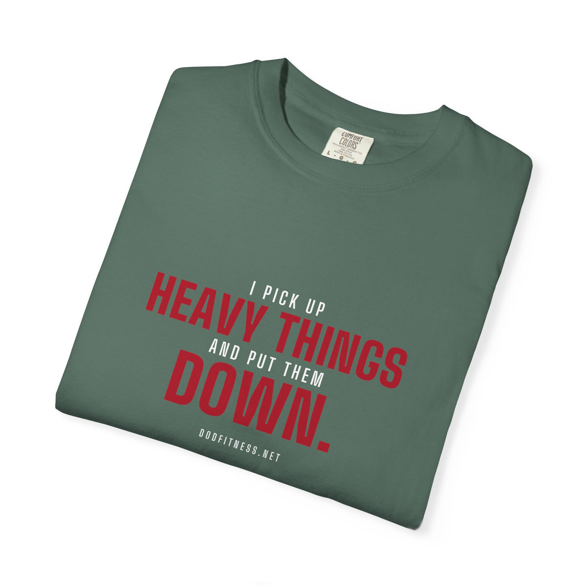 DoD Fitness - Heavy Things Men's Tee
