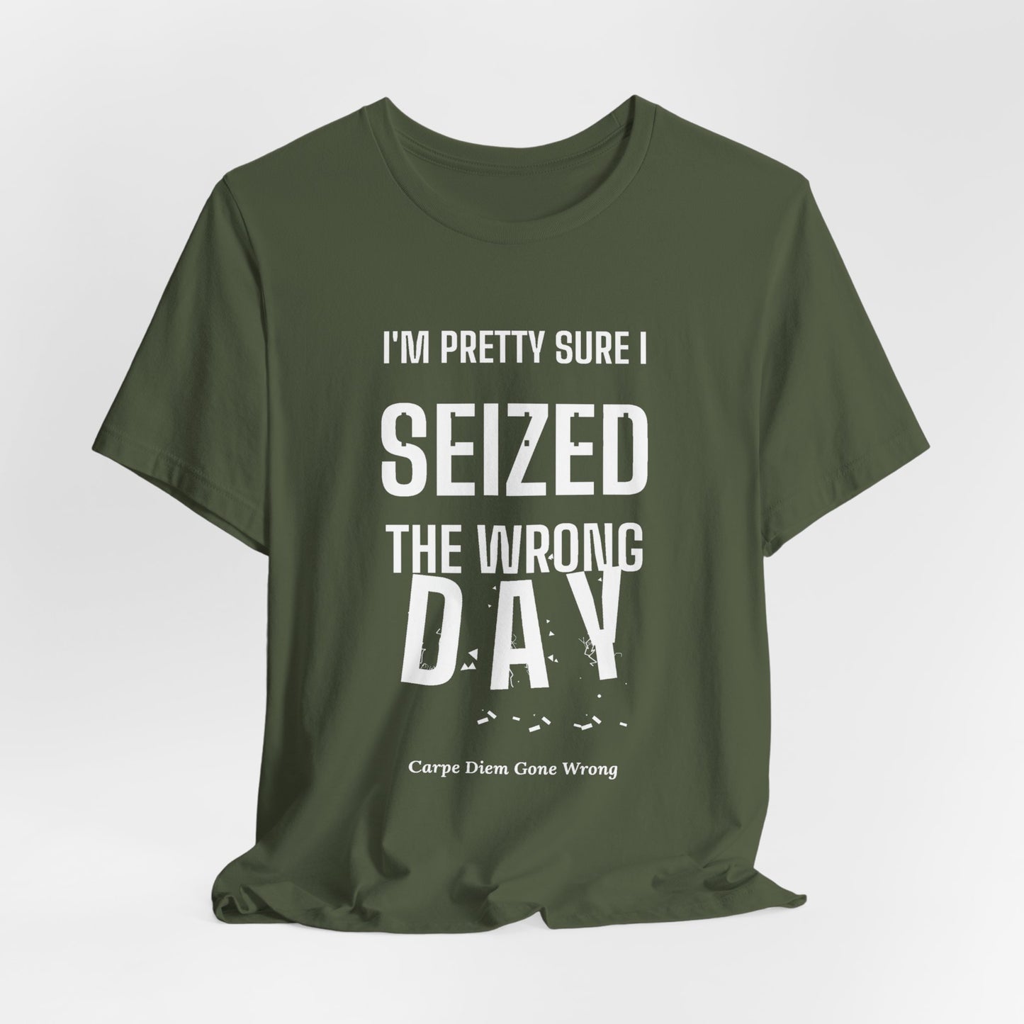 DoD Fitness - Seized Wrong Day Tee