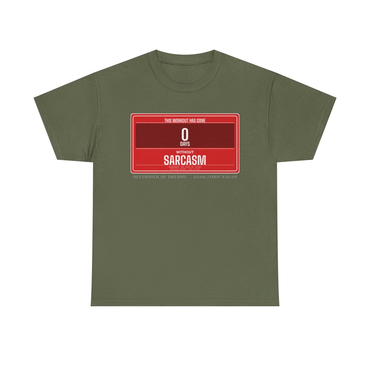 DoD Fitness - 0 Days Sarcasm Women's Tee