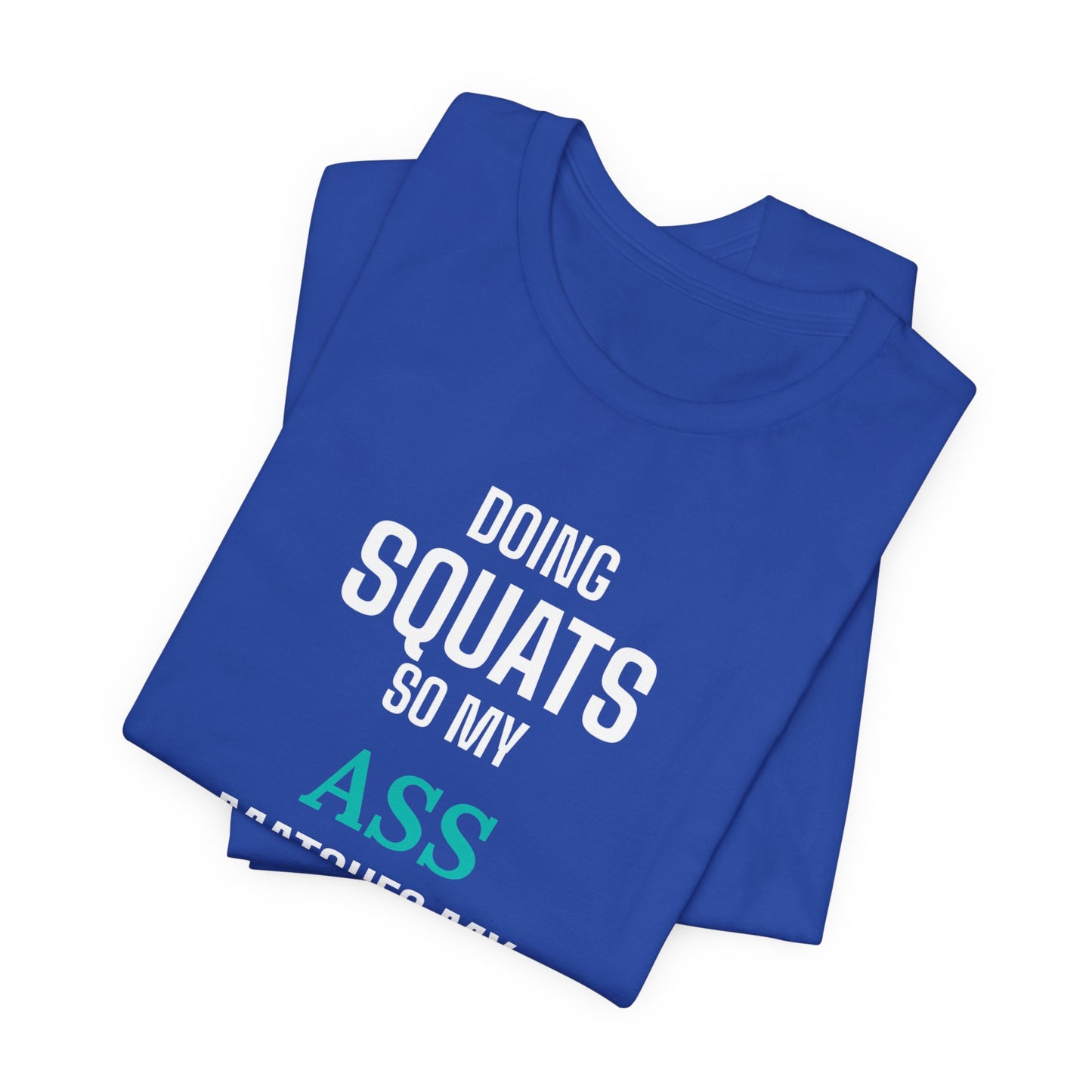 DoD Fitness - Ass Sass Tee