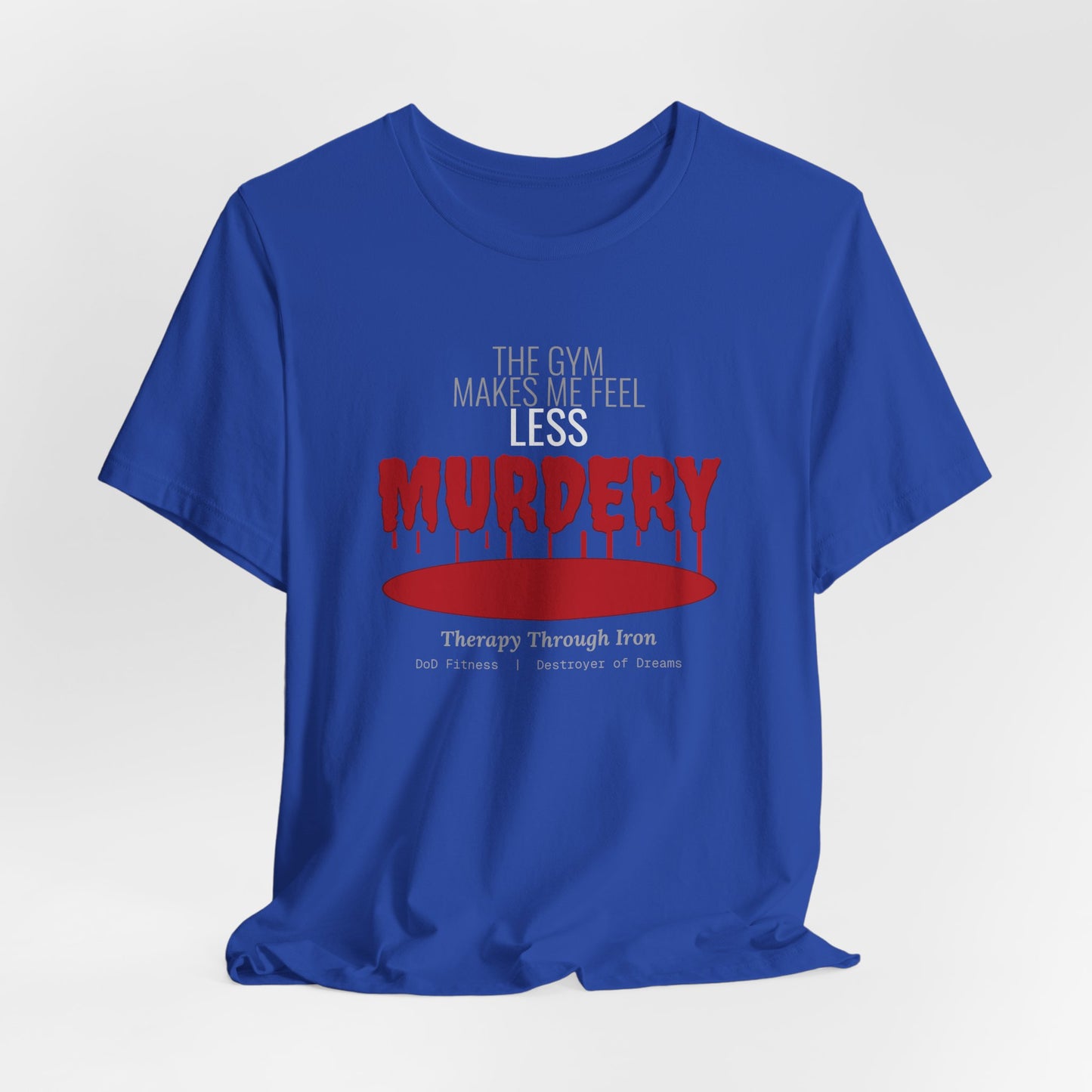 DoD Fitness - Murdery Tee