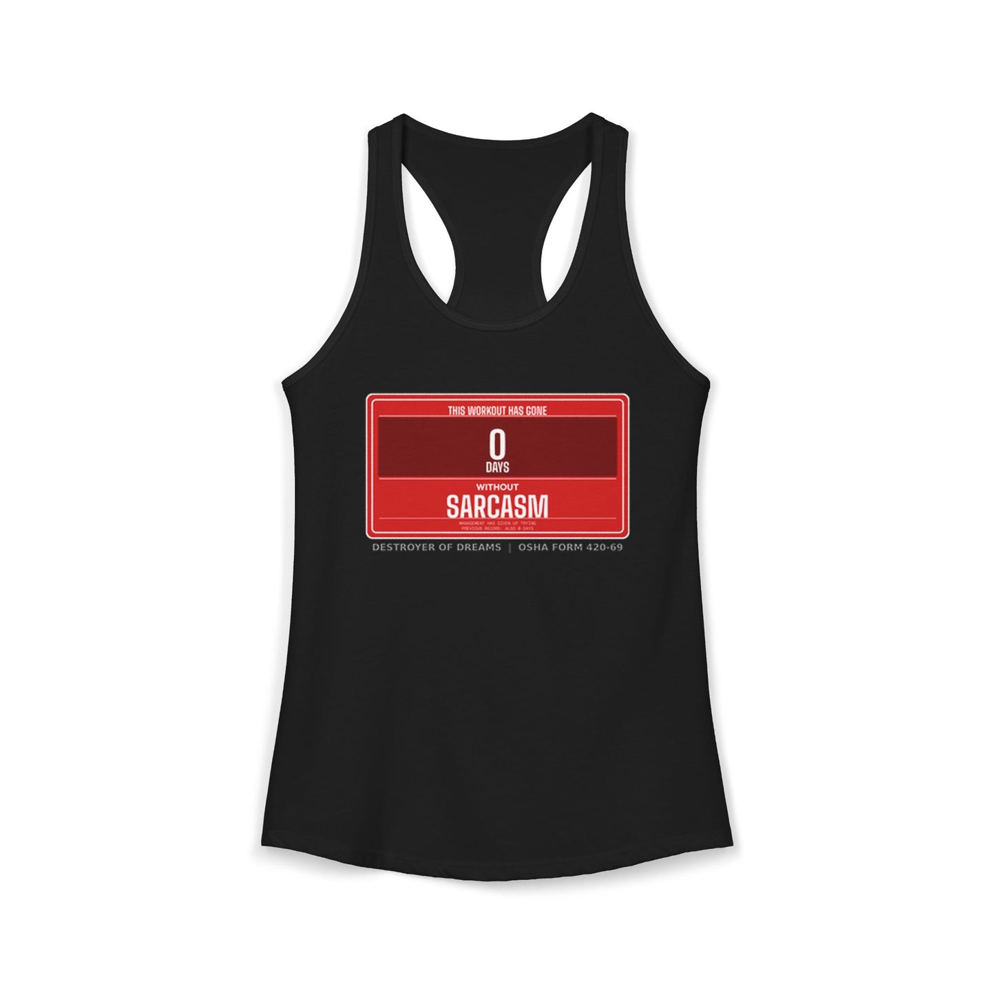 DoD Fitness - 0 Days Sarcasm Women's Tank