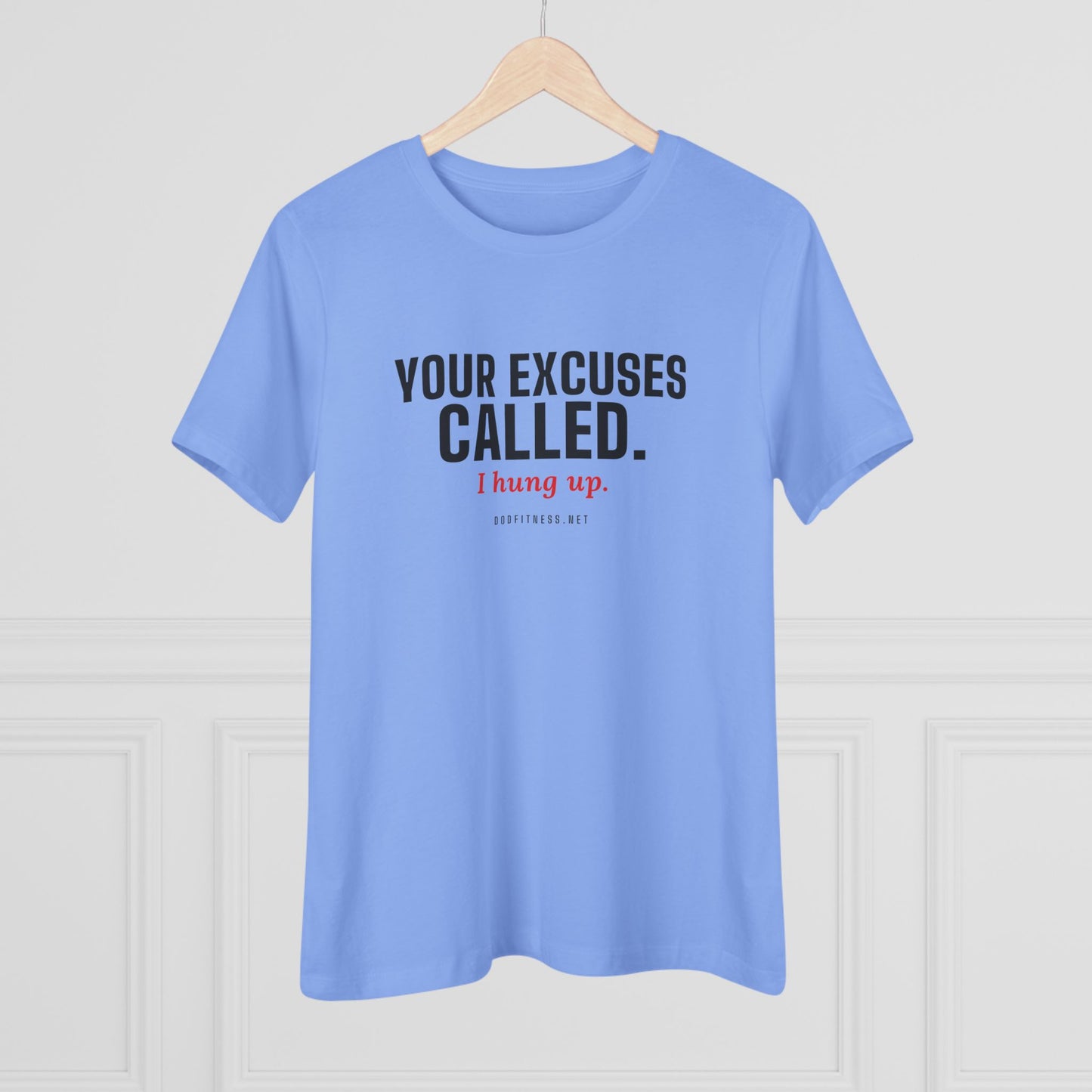 DoD Fitness - Excuses Called Women's Tee