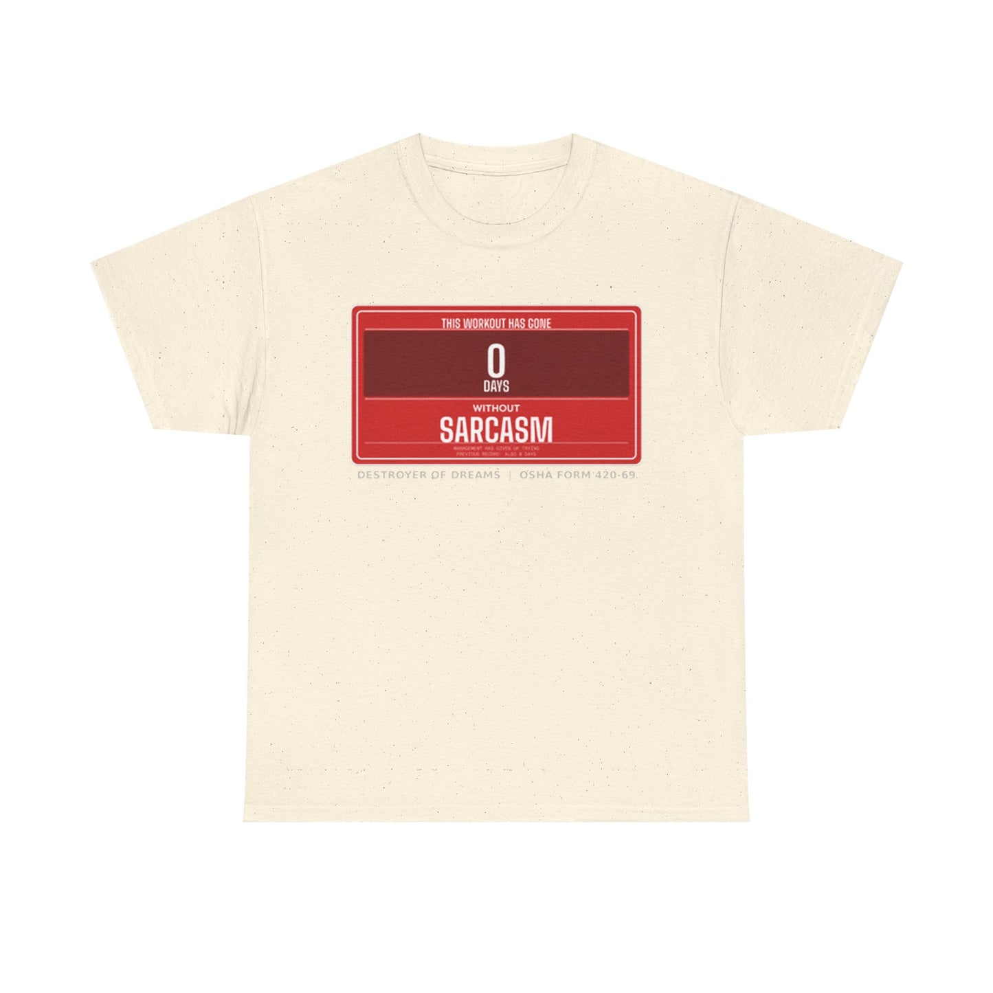 DoD Fitness - 0 Days Sarcasm Women's Tee