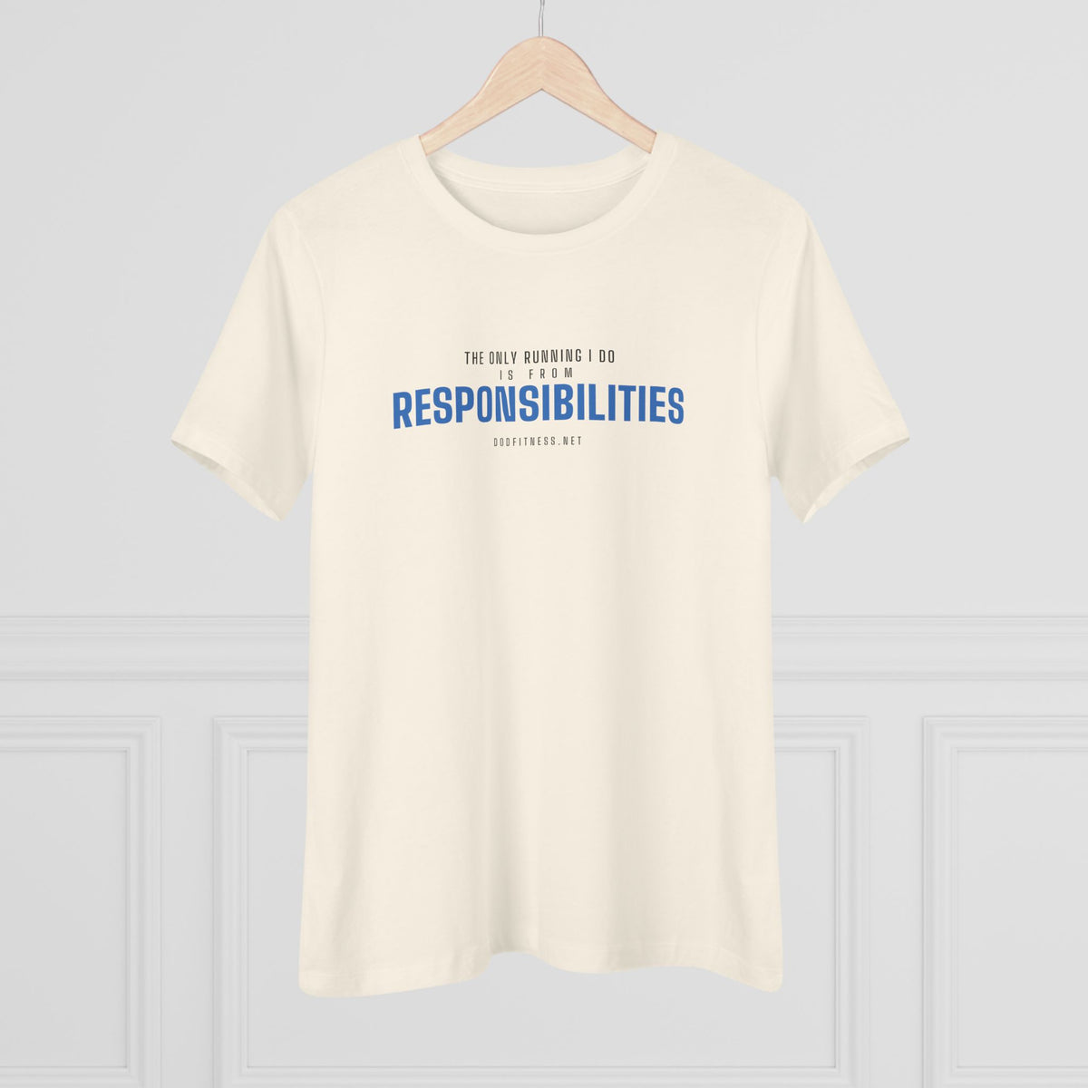 DoD Fitness - Running From Responsibilities Women's Tee