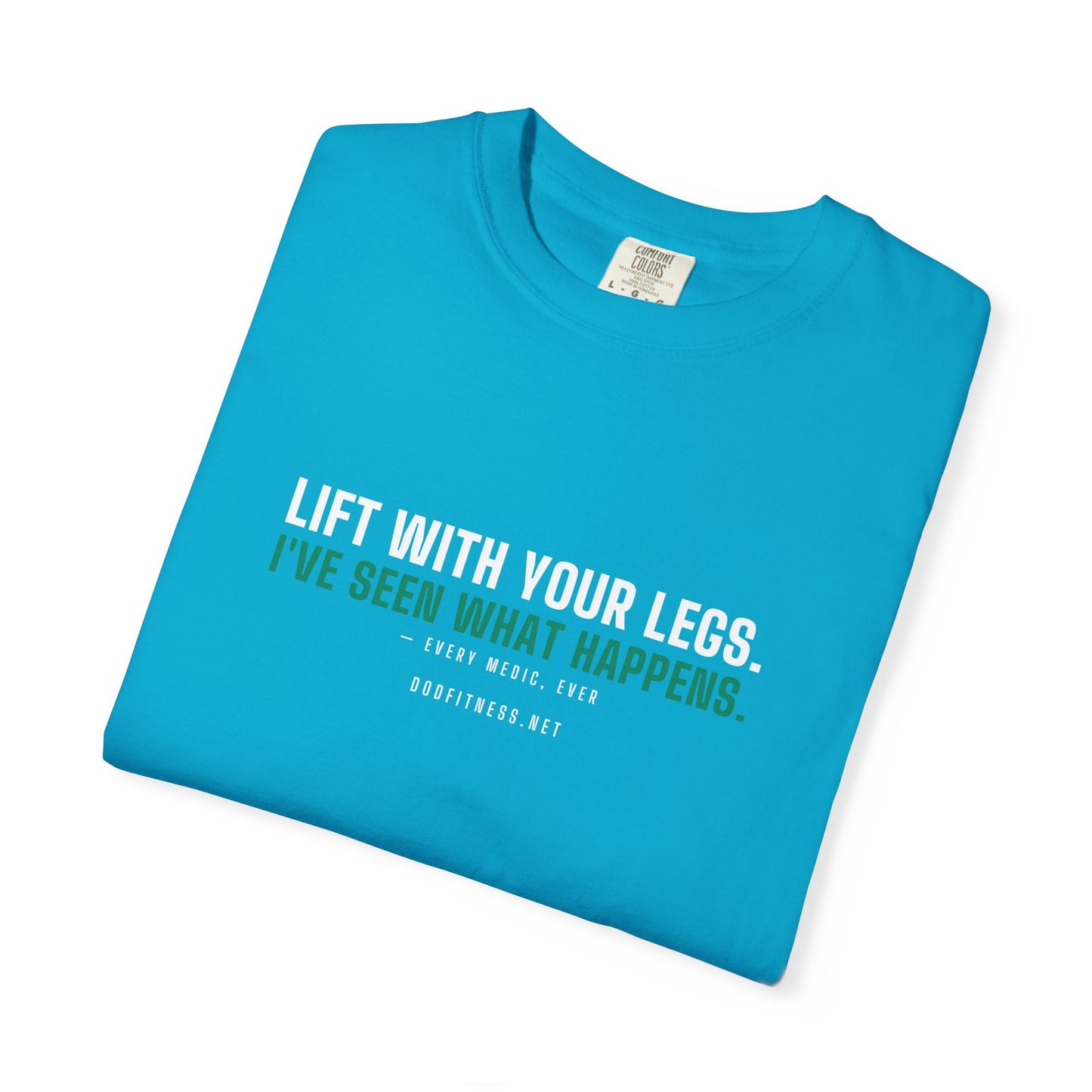 DoD Fitness - Lift With Your Legs Men's Tee