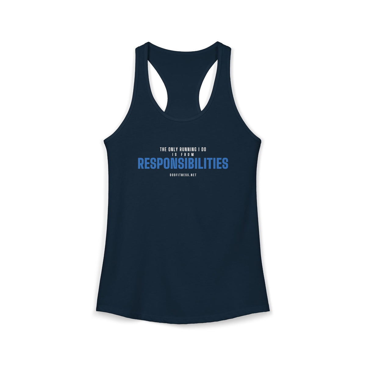 DoD Fitness - Running From Responsibilities Women's Tank