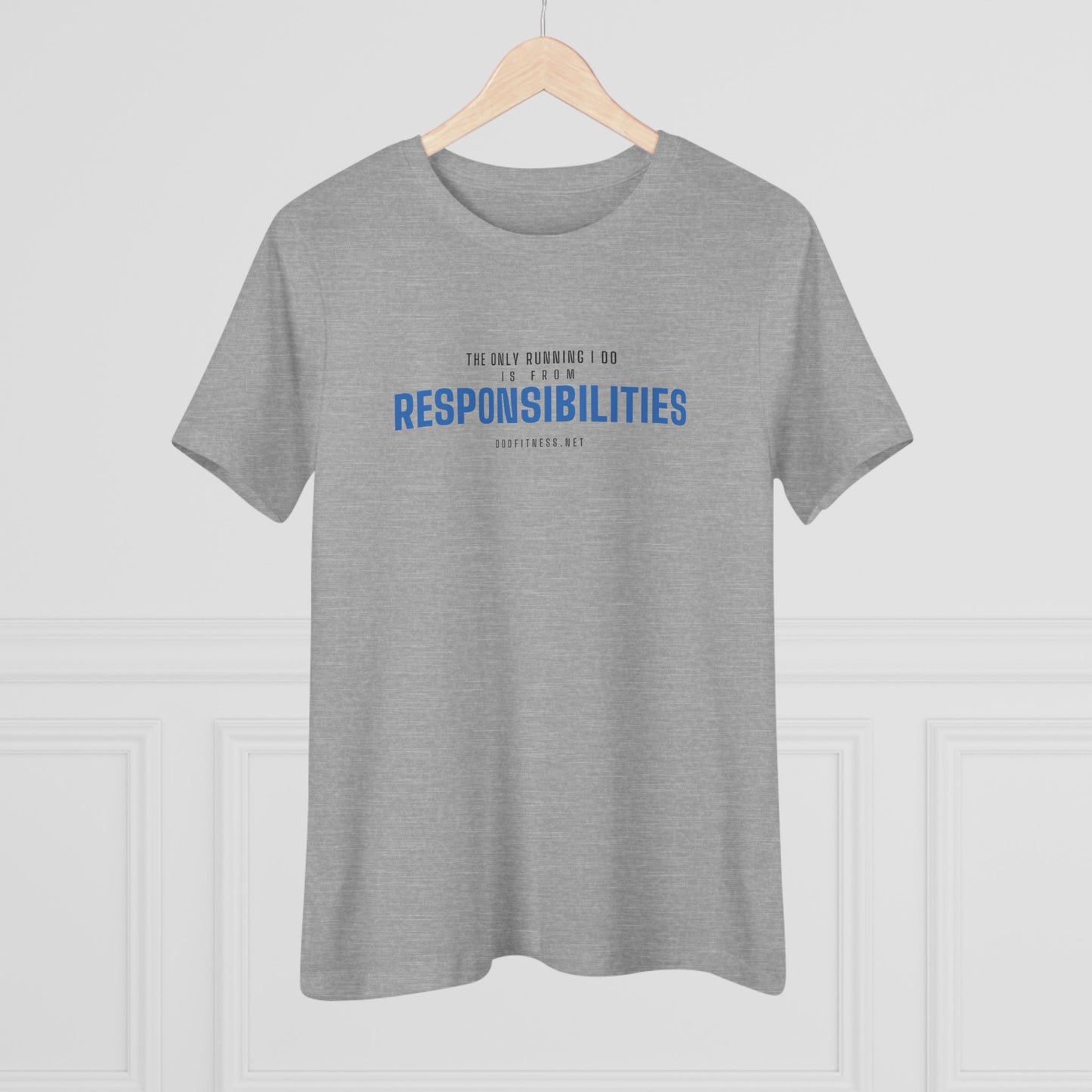 DoD Fitness - Running From Responsibilities Women's Tee