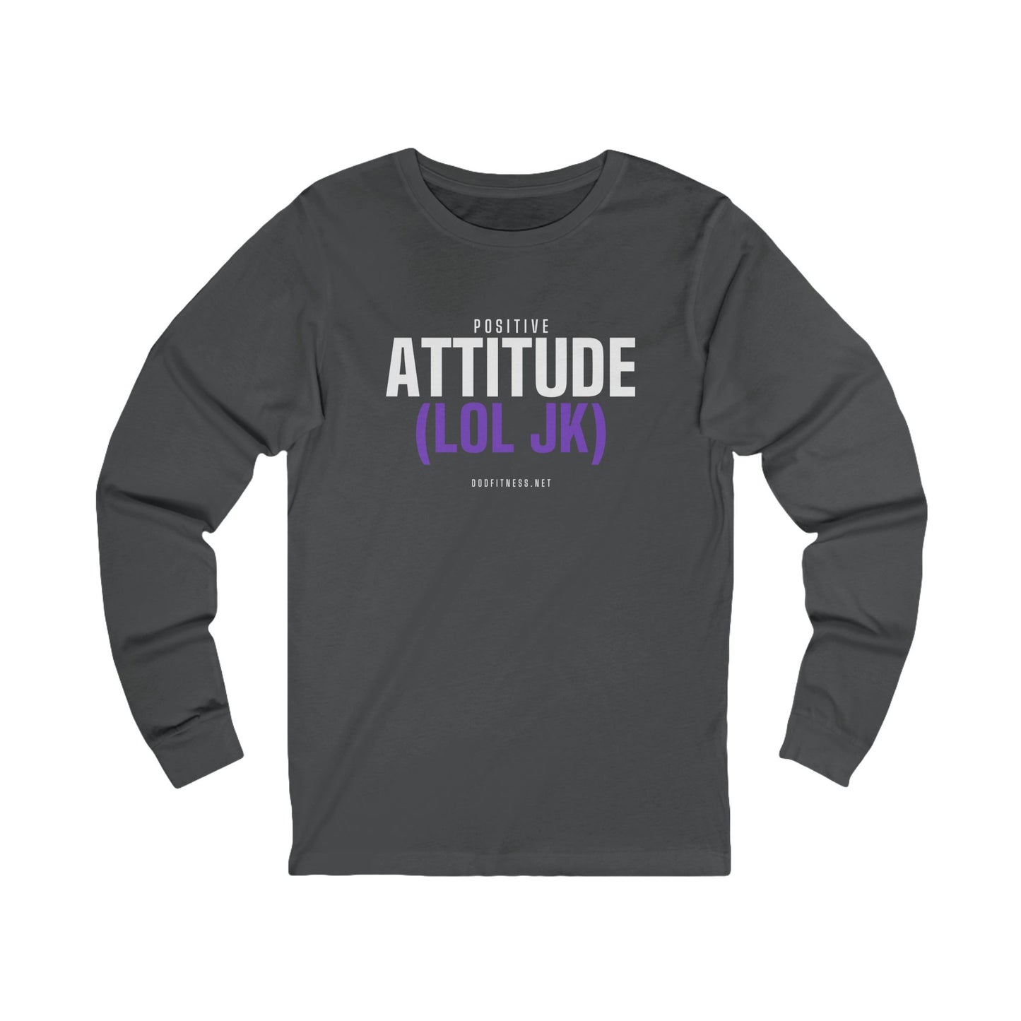 DoD Fitness - Attitude Long Sleeve