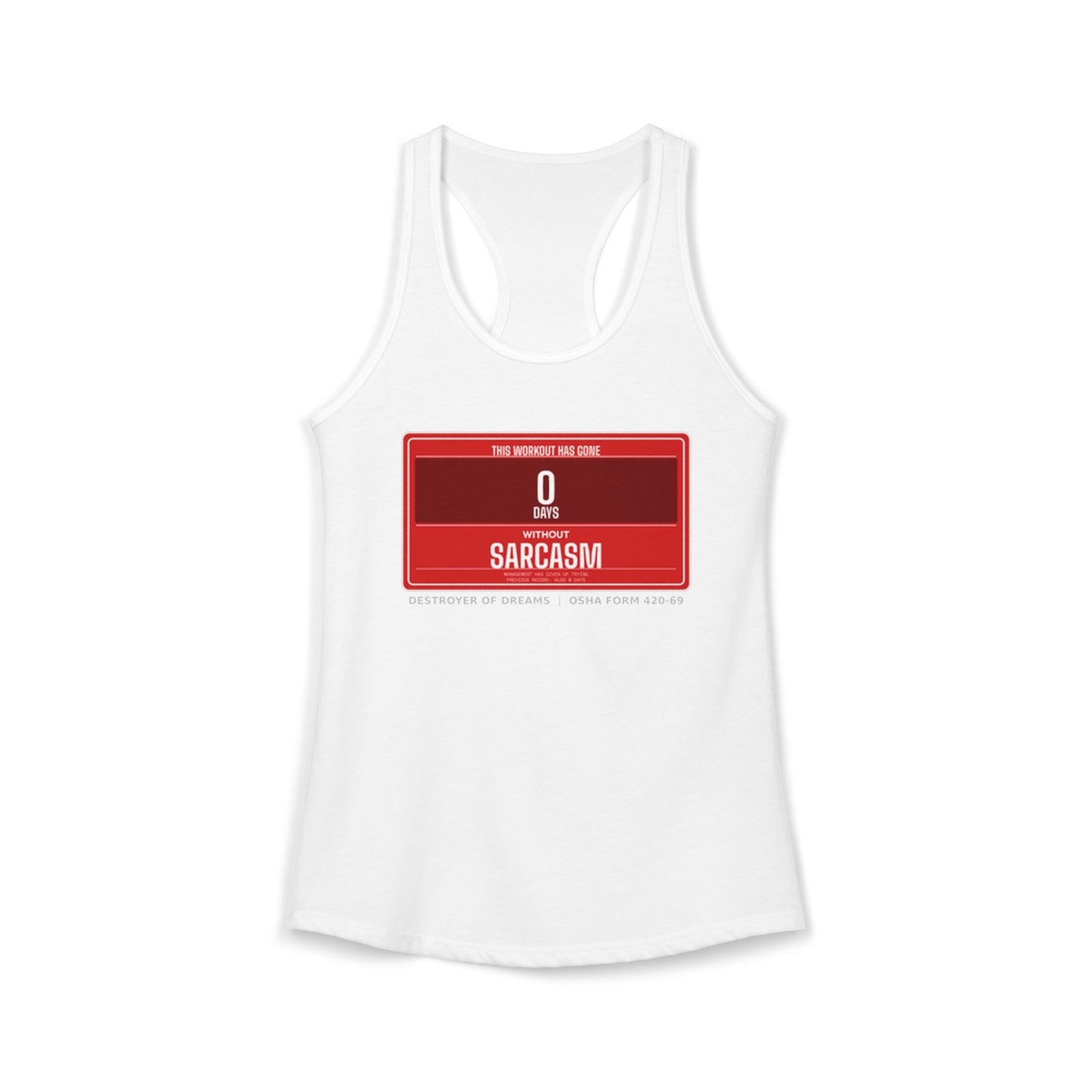 DoD Fitness - 0 Days Sarcasm Women's Tank