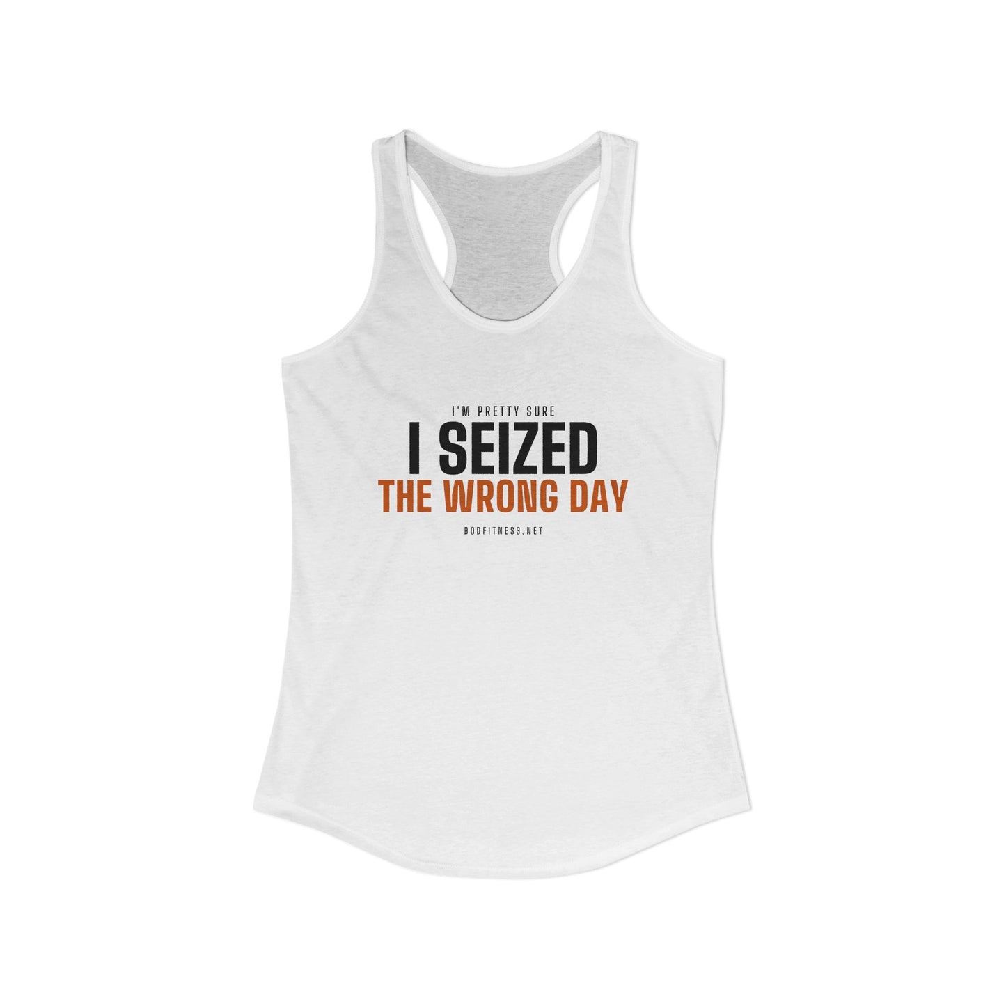 DoD Fitness - Seized Wrong Day Women's Tank