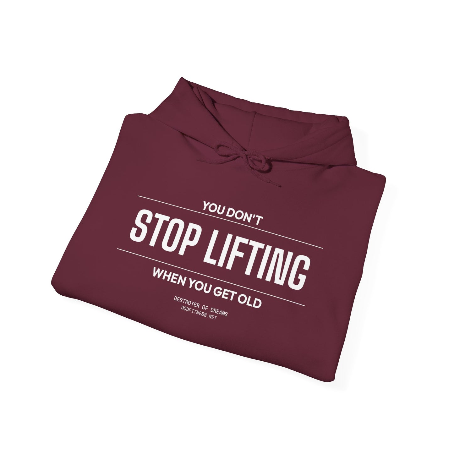 DoD Fitness - Stop Lifting B Hoodie