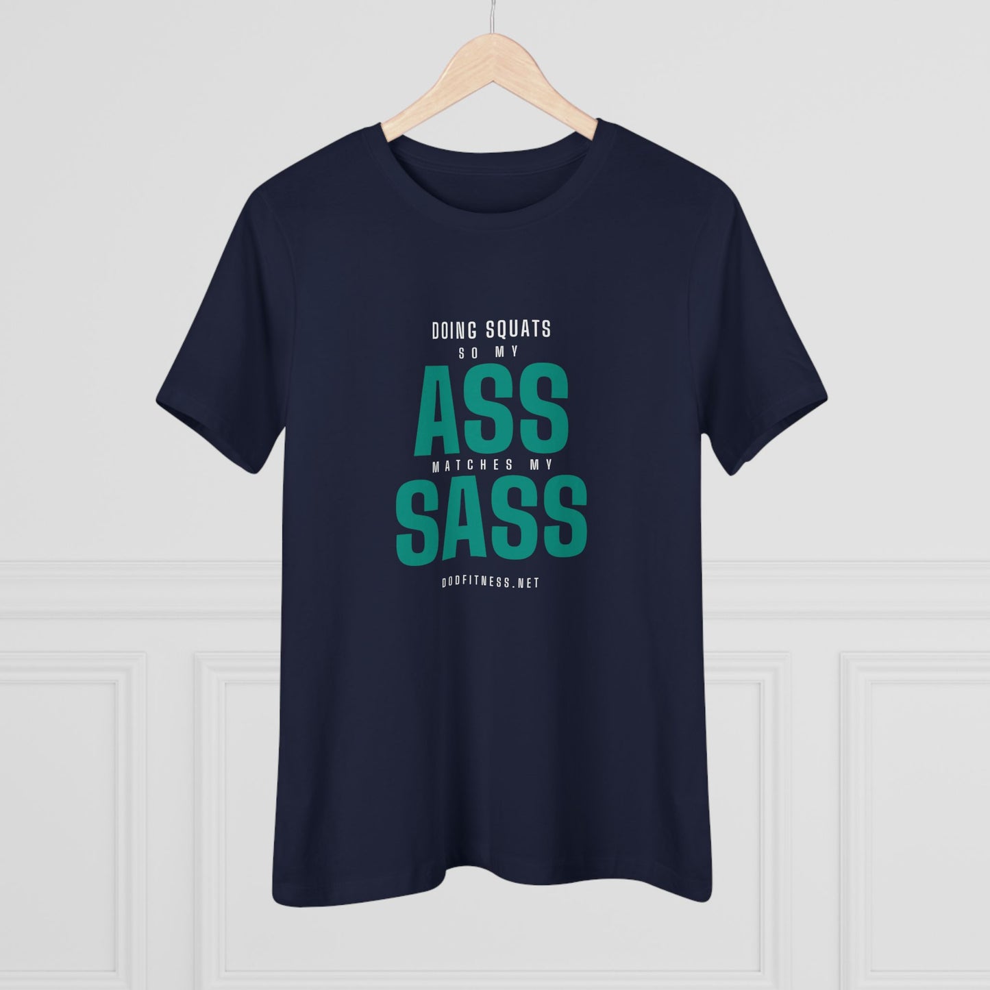 DoD Fitness - Ass Sass Women's Tee