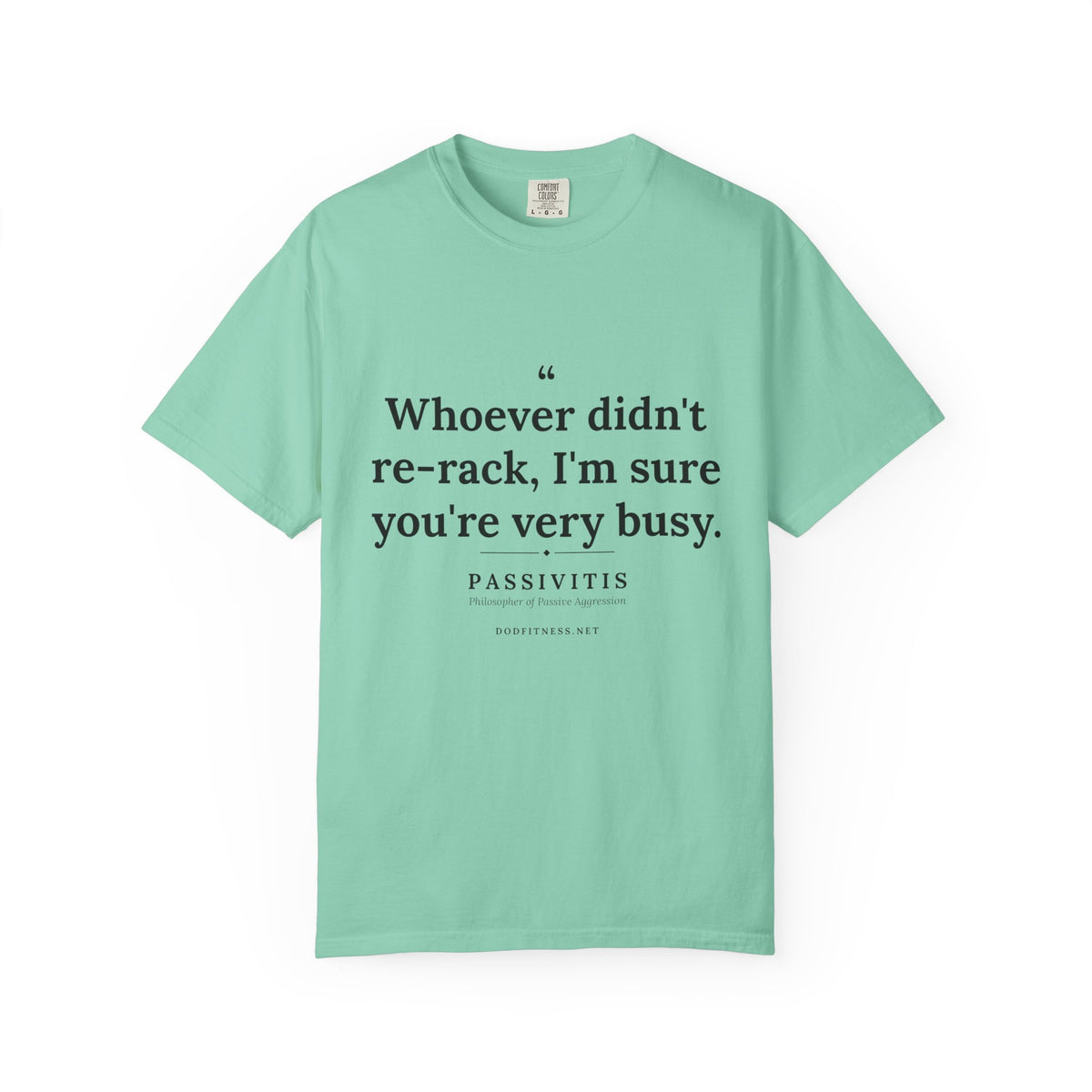 Passivitis - I'm Sure You're Very Busy men's tee - funny gym shirt by DoD Fitness