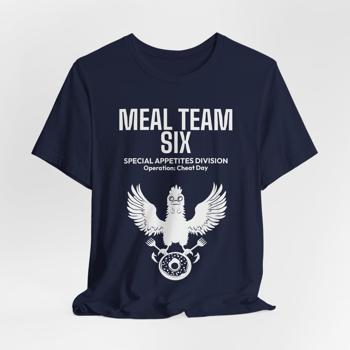 MEAL Team 6 - Operation: Cheat Day men's tee - funny gym shirt by DoD Fitness