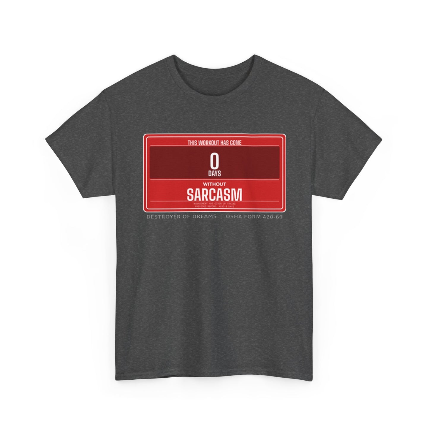 DoD Fitness - 0 Days Sarcasm Women's Tee