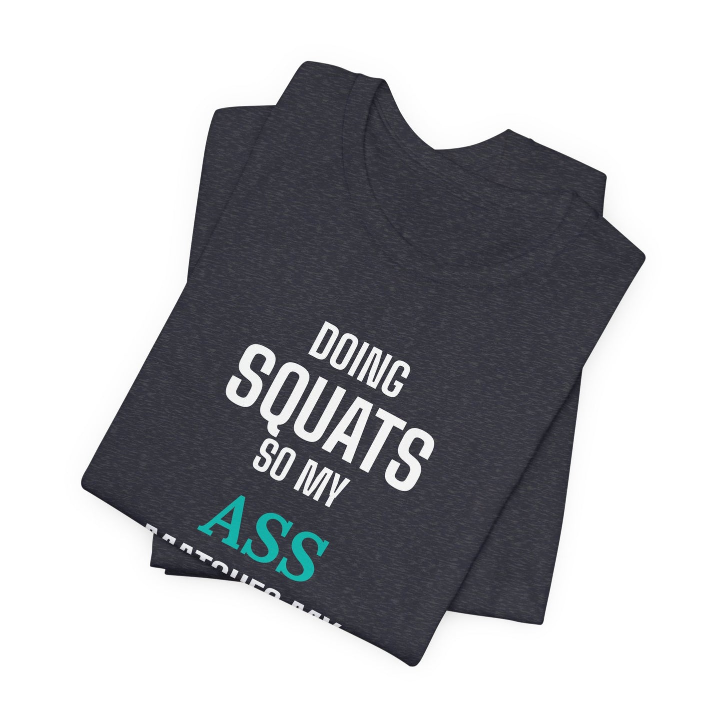 DoD Fitness - Ass Sass Tee