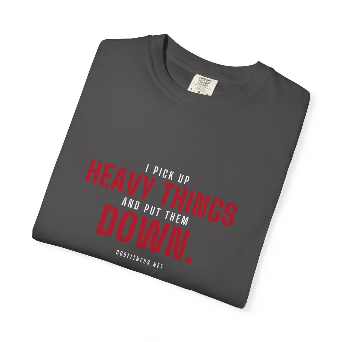 DoD Fitness - Heavy Things Men's Tee