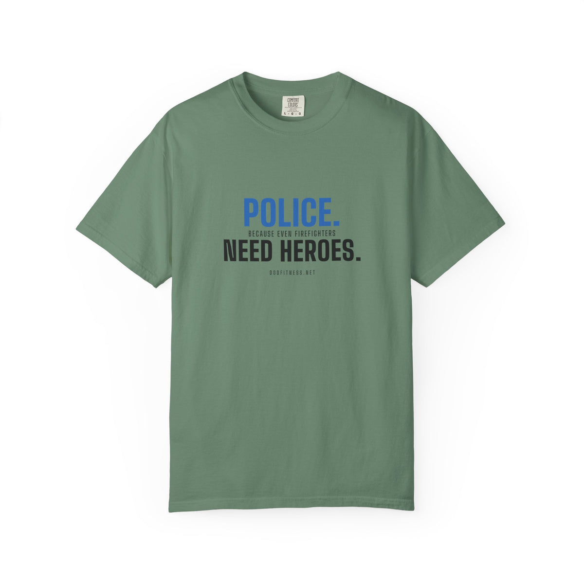 DoD Fitness - Police Need Heroes Men's Tee