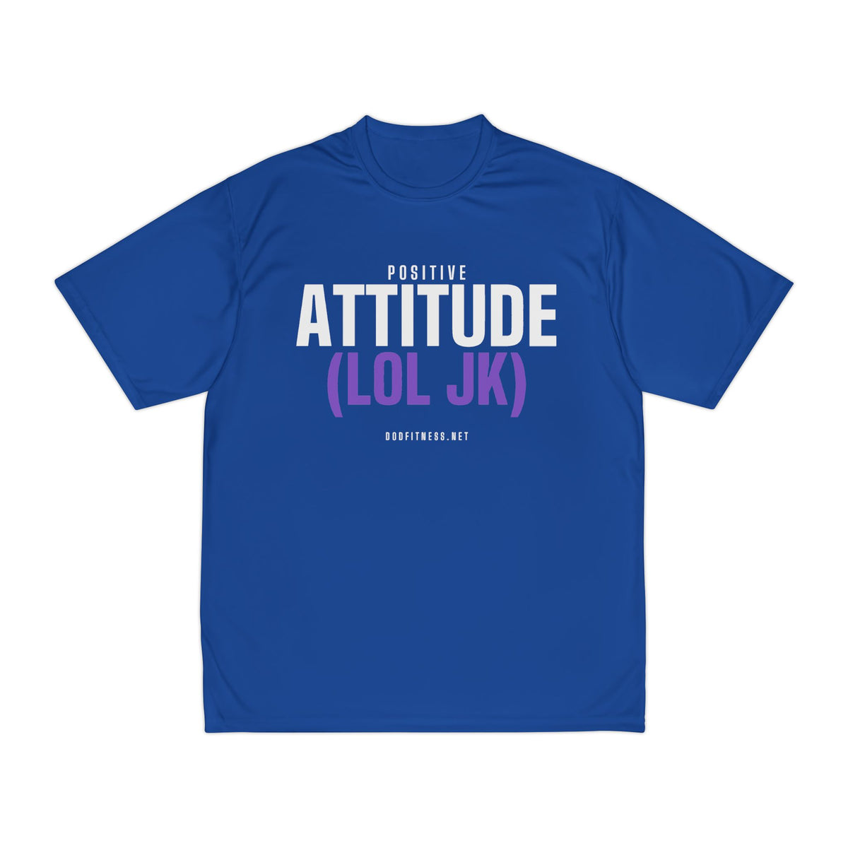 Attitude performance tee - funny gym shirt by DoD Fitness