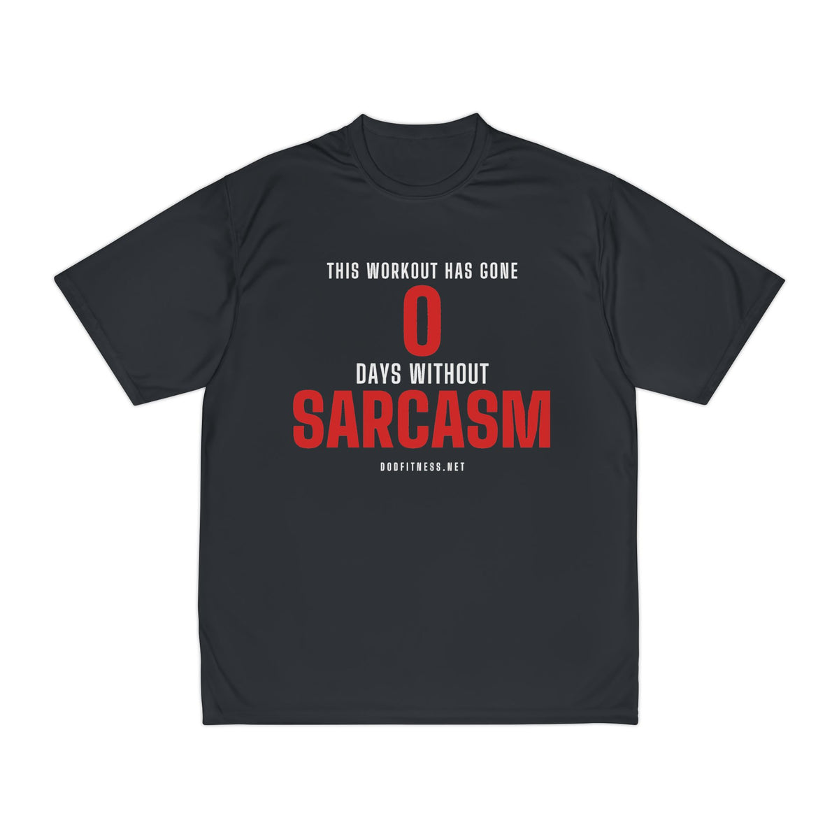 0 Days Sarcasm performance tee in Black - funny gym shirt by DoD Fitness