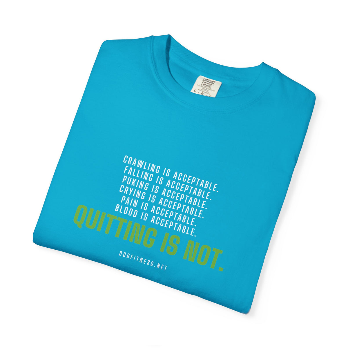 DoD Fitness - Quitting Is Not Men's Tee