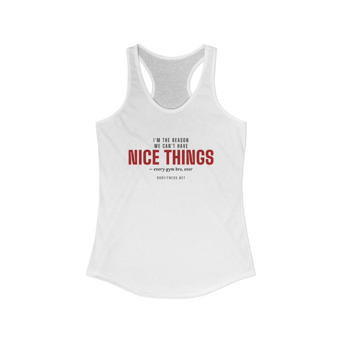 DoD Fitness - Nice Things Women's Tank