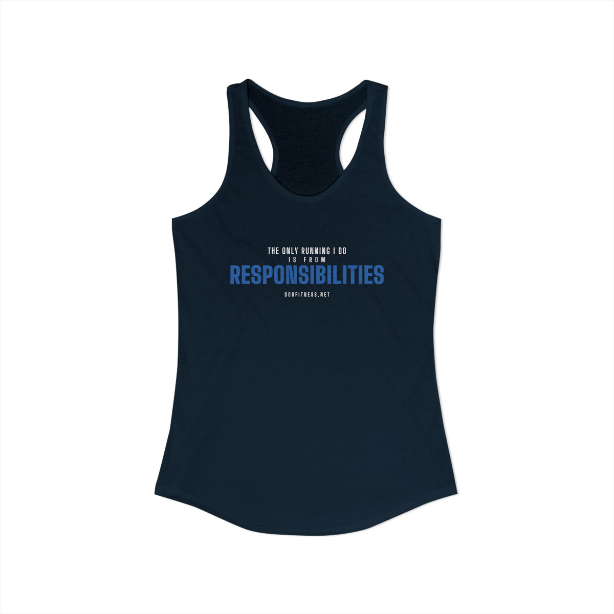 DoD Fitness - Running From Responsibilities Women's Tank