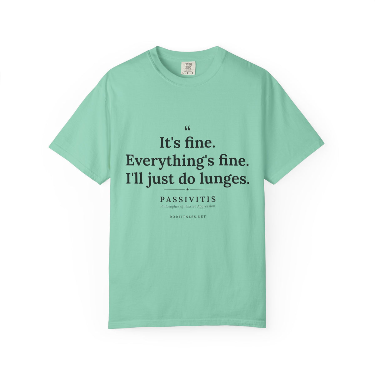 Passivitis - I'll Just Do Lunges men's tee - funny gym shirt by DoD Fitness