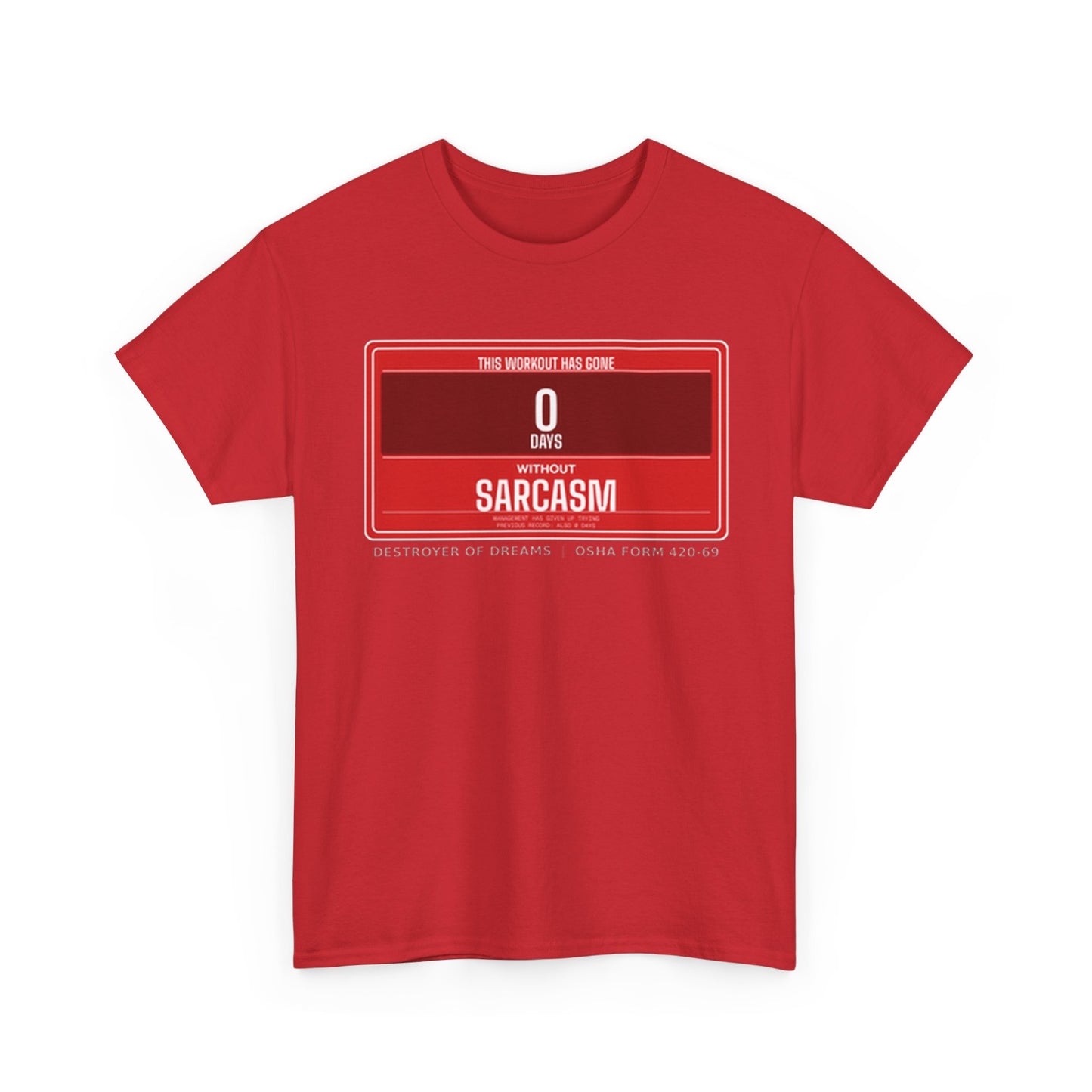 DoD Fitness - 0 Days Sarcasm Women's Tee