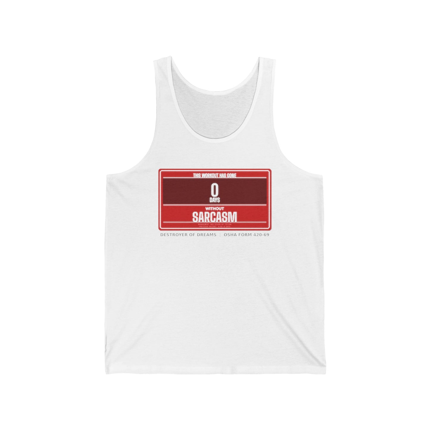 DoD Fitness - 0 Days Sarcasm Tank