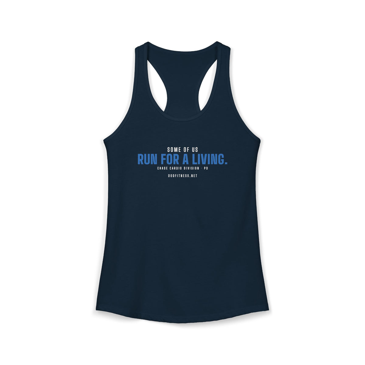 Run For A Living women's racerback tank - funny gym tank by DoD Fitness