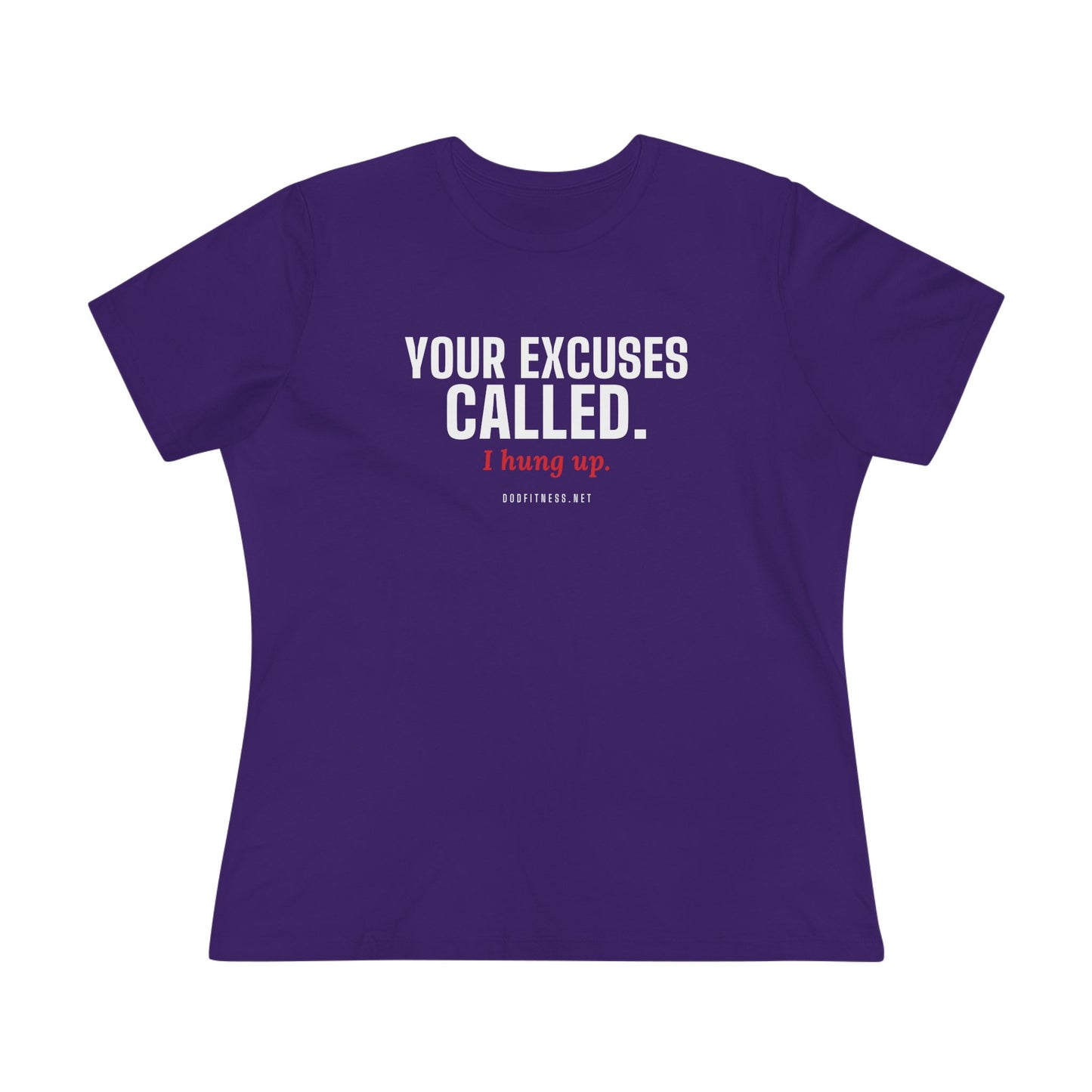 DoD Fitness - Excuses Called Women's Tee