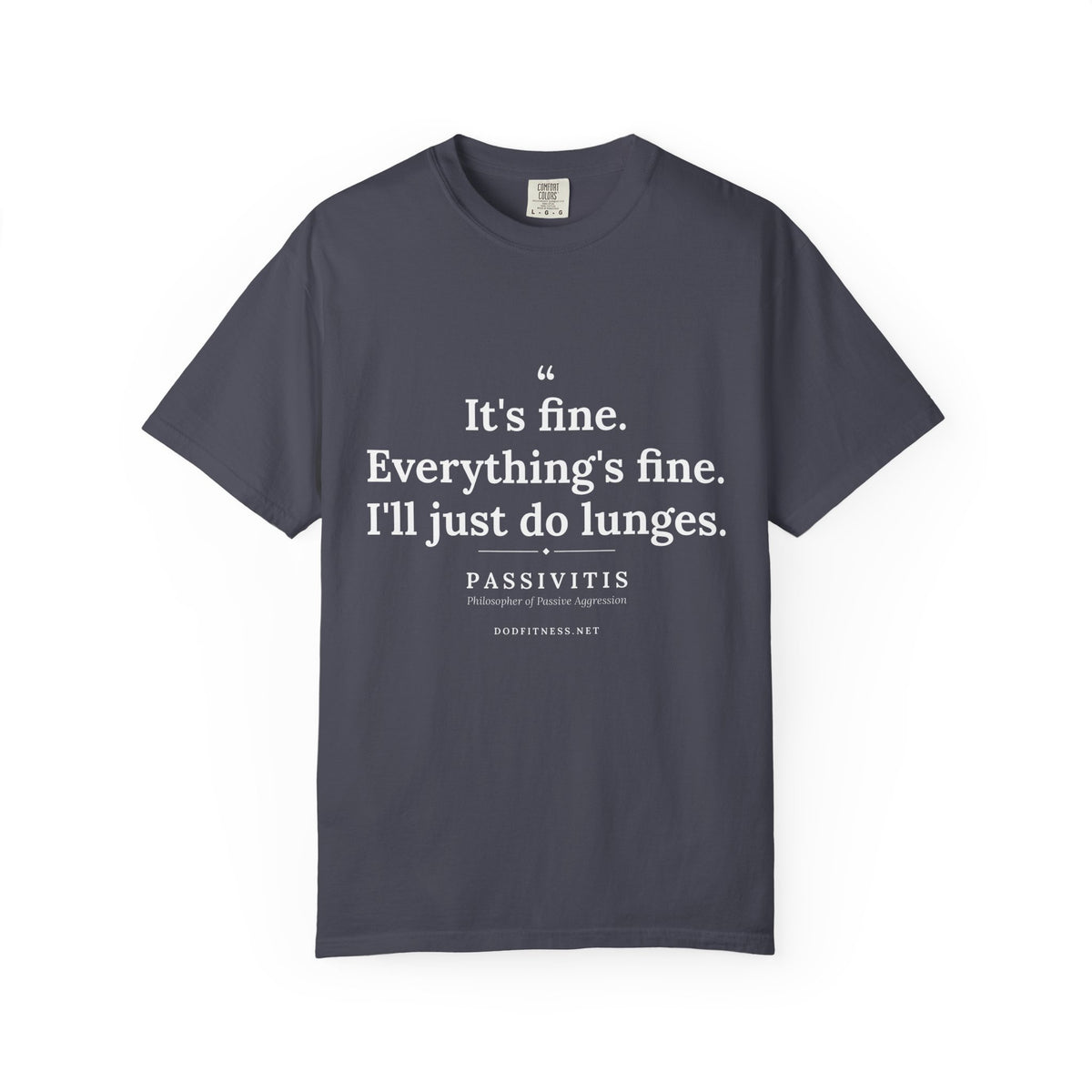 Passivitis - I'll Just Do Lunges men's tee - funny gym shirt by DoD Fitness