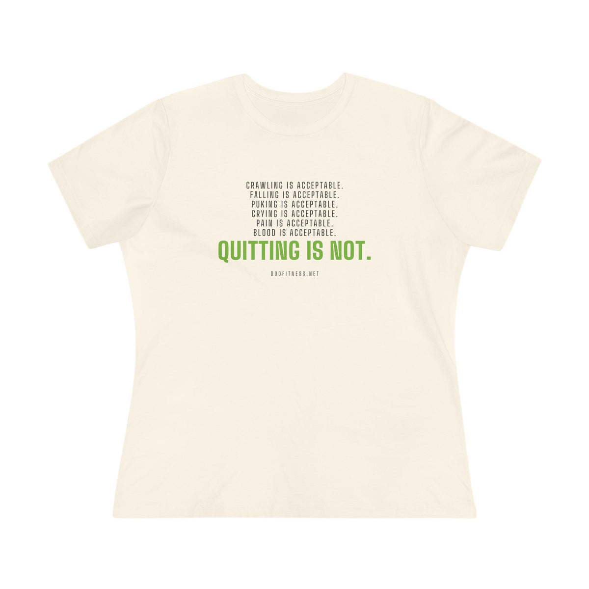 DoD Fitness - Quitting Is Not Women's Tee