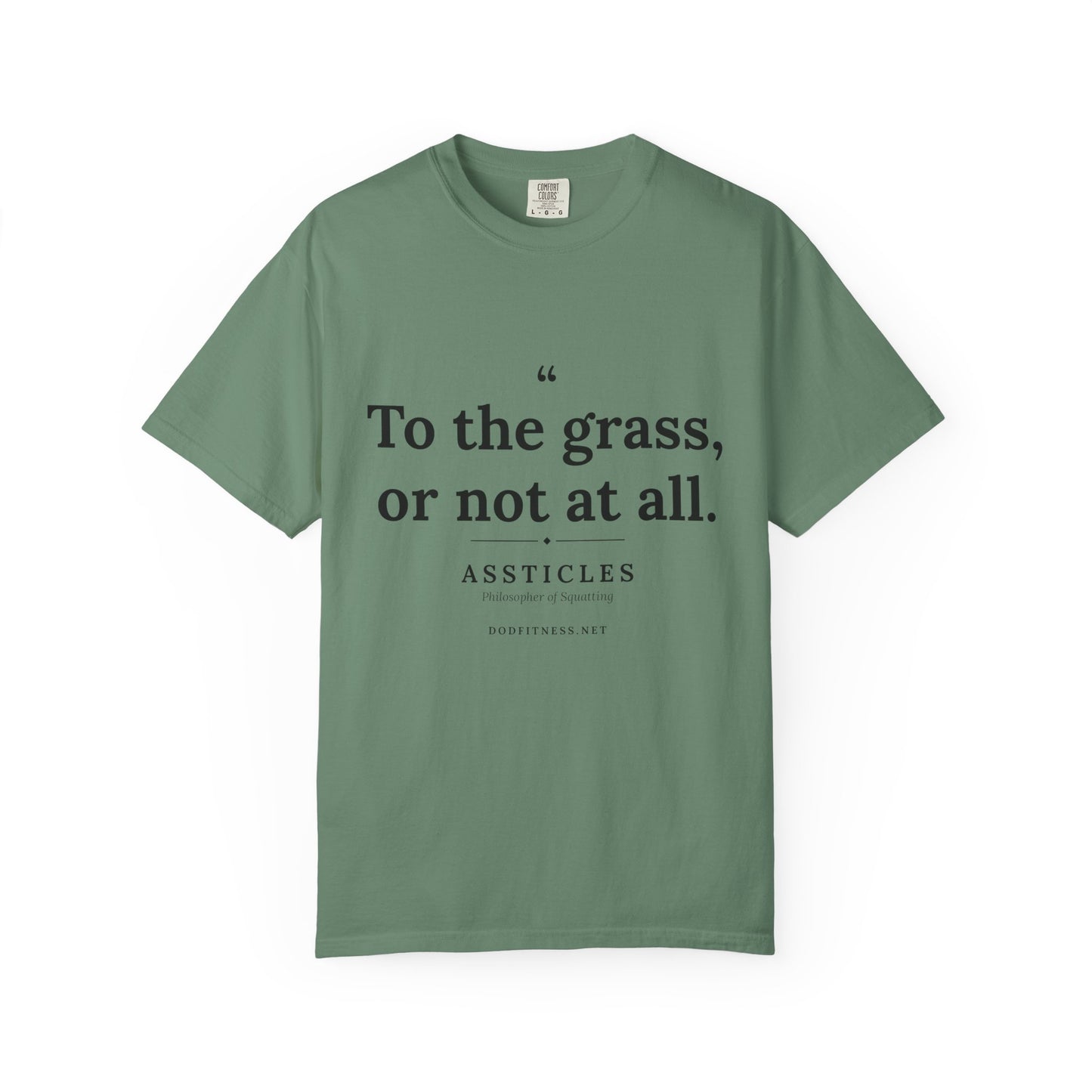 Assticles - To The Grass Or Not At All men's tee - funny gym shirt by DoD Fitness