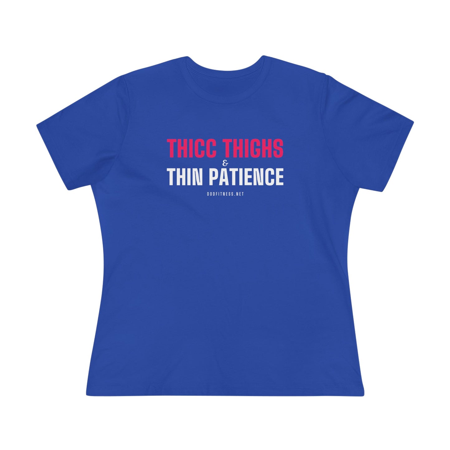 DoD Fitness - Thicc Thighs Women's Tee