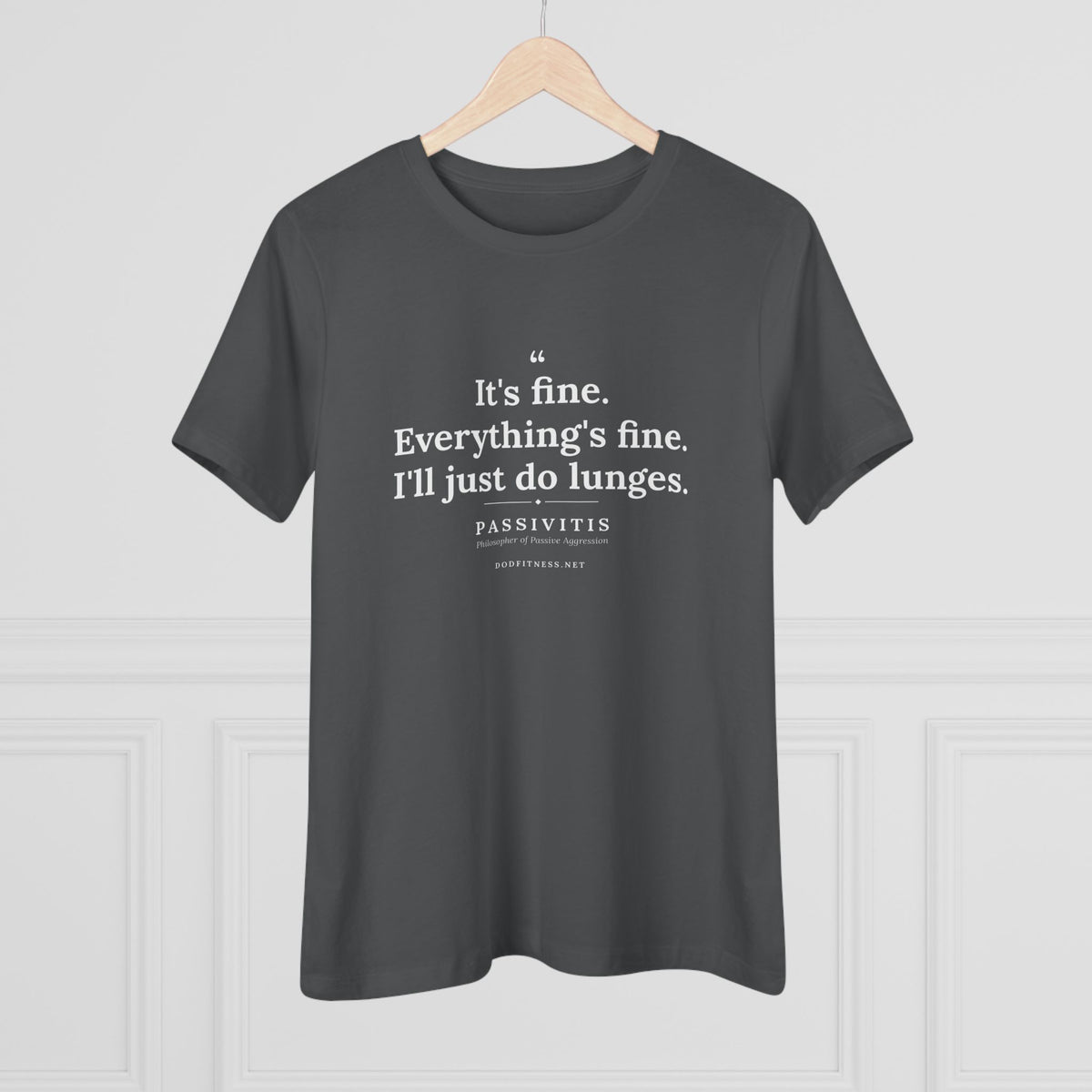 Passivitis - I'll Just Do Lunges women's tee in Asphalt - funny gym shirt by DoD Fitness