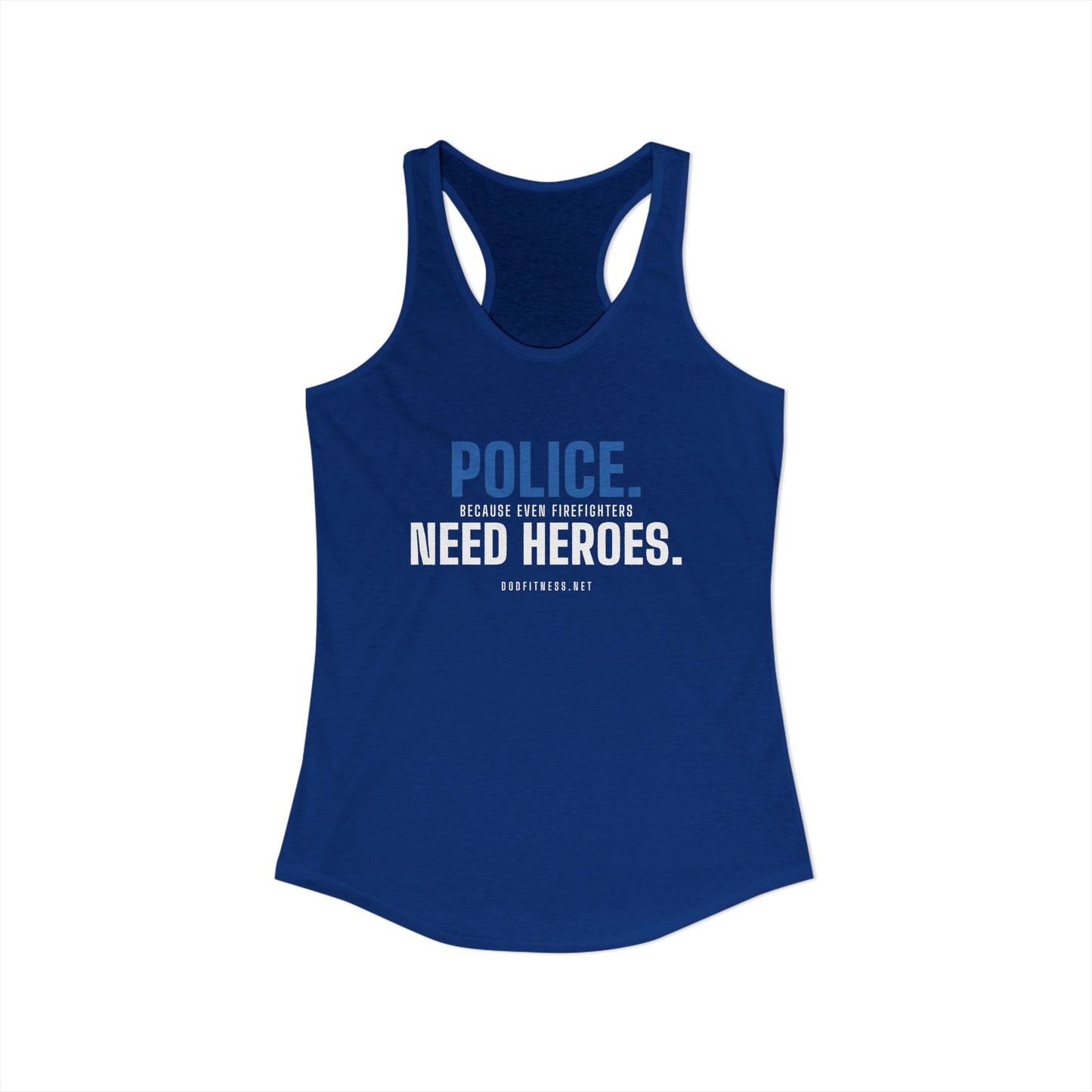 DoD Fitness - Police Need Heroes Women's Tank