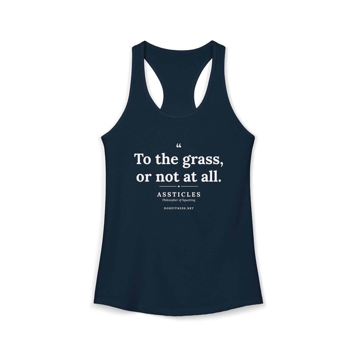Assticles - To The Grass Or Not At All women's racerback tank - funny gym tank by DoD Fitness