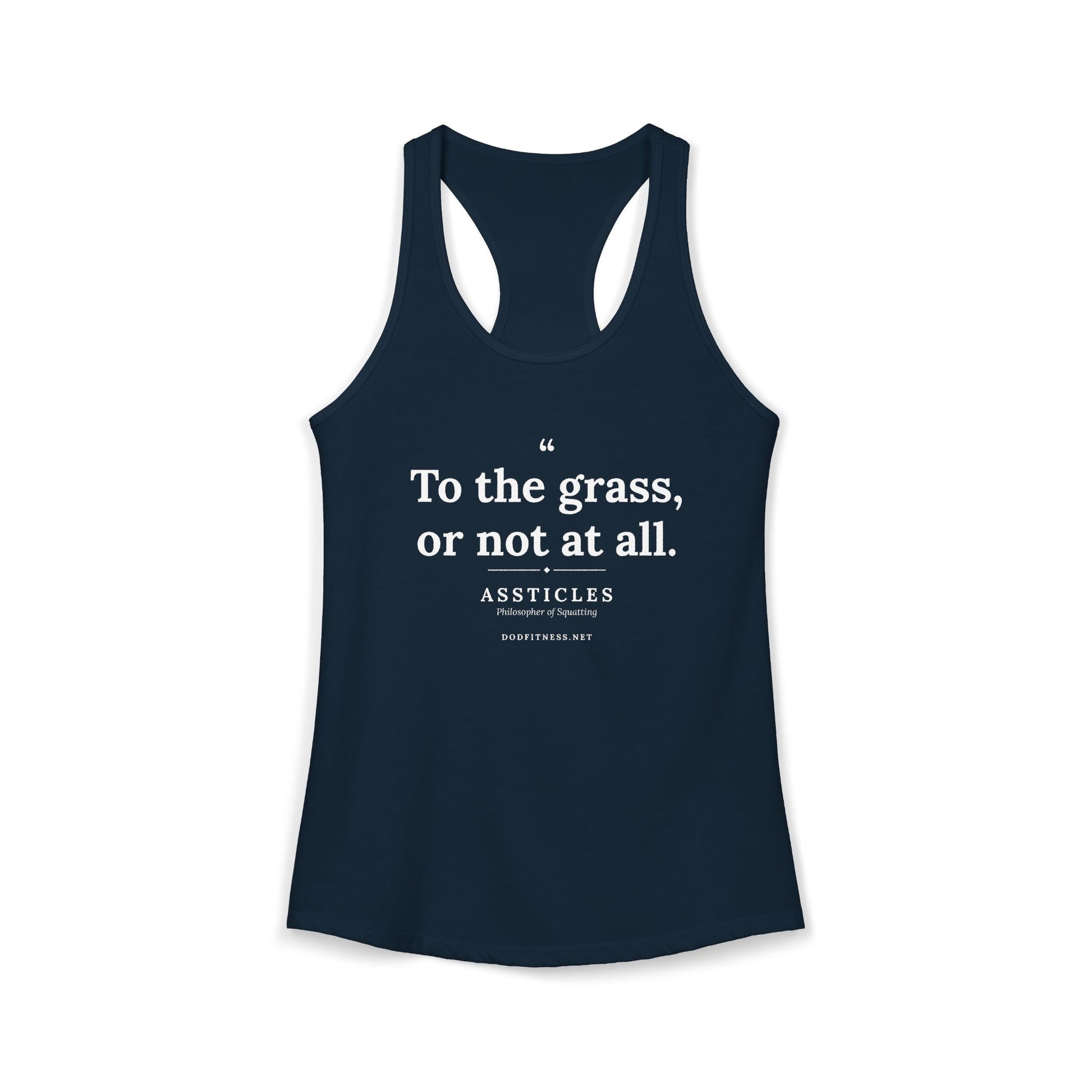 Assticles - To The Grass Or Not At All women's racerback tank - funny gym tank by DoD Fitness