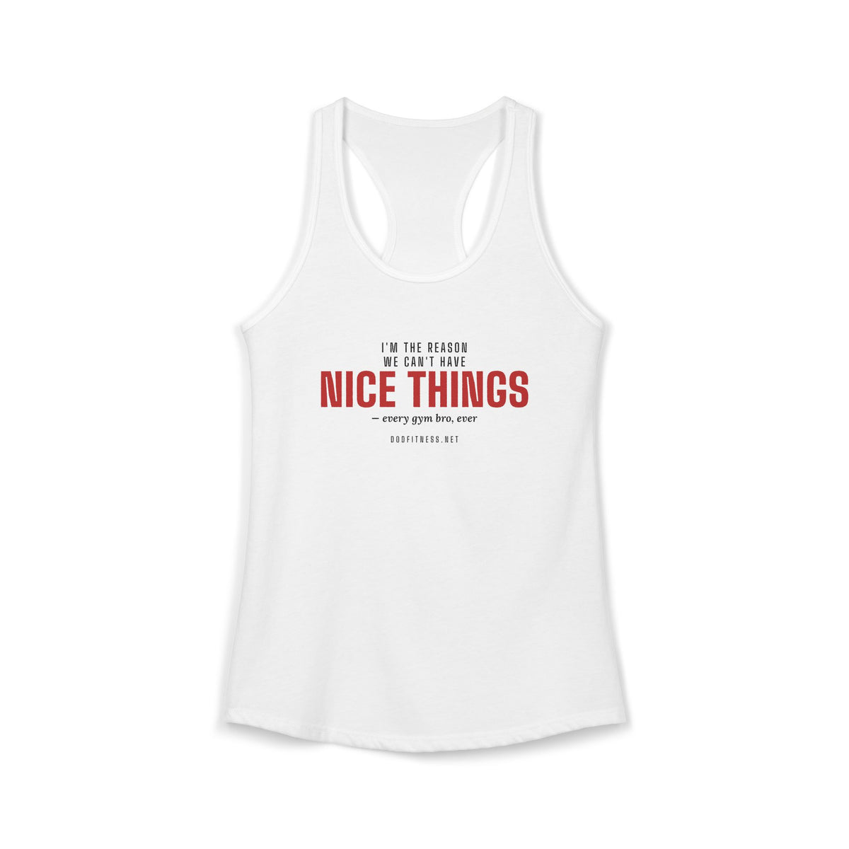 DoD Fitness - Nice Things Women's Tank